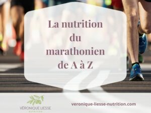 10_Nutrition du Marathonien de A a Z