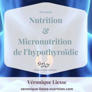 Formation Nutrition Micronutrition Hypothyroïdie