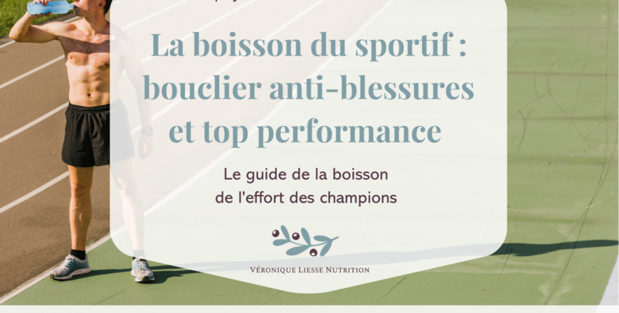 La boisson du sportif bouclier anti-blessures et top performance