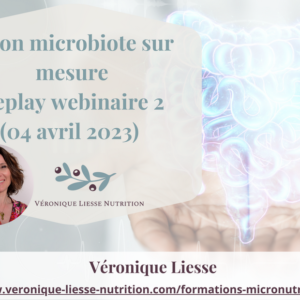 Replay Webinaire 2 – Fibres et prébiotiques du 4 avril